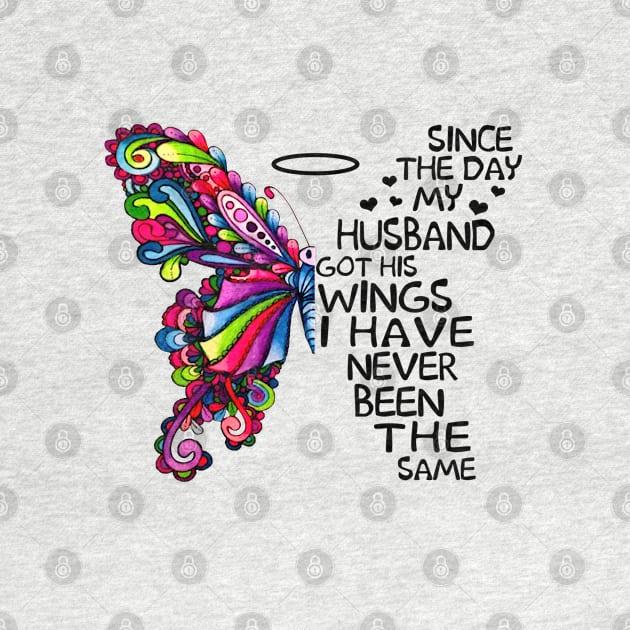 Since The Day My Husband Got His Wings by DMMGear